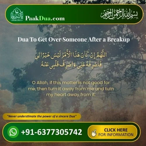 Read Dua To Get Over Someone After a Breakup.
